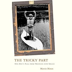 The Tricky Part Audiolibro Por Martin Moran arte de portada