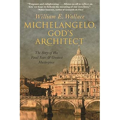 Michelangelo, God's Architect