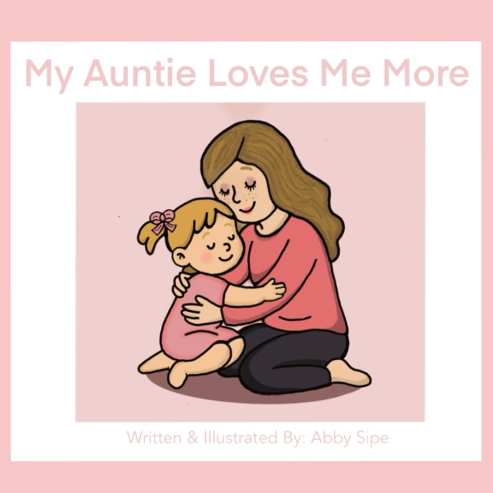 My Auntie Loves Me More