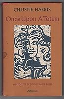 Once Upon A Totem B0006AYE4M Book Cover