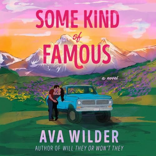 Some Kind of Famous Audiolivro Por Ava Wilder capa