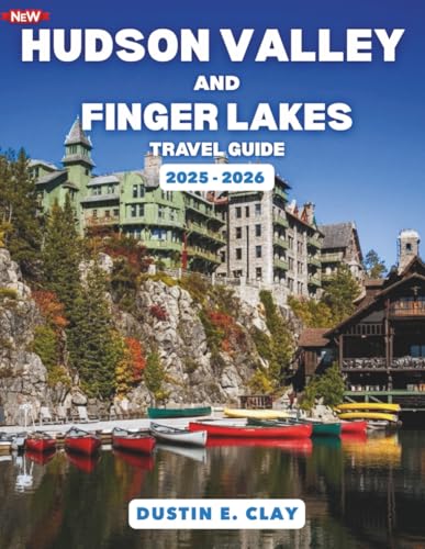 Hudson Valley and Finger Lakes Travel Guide...