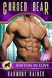 Cursed Bear: A Shifters in Love Fun & Flirty Romance (Silverbacks and Second Chances Book 1)
