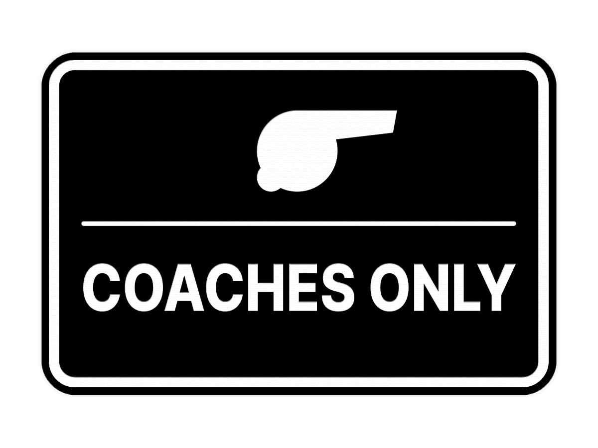 Signs ByLITA Classic Framed Coaches Only Sign (Black) - Small