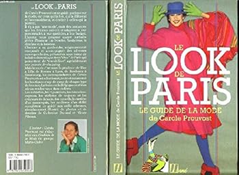 Hardcover Le look de paris: le guide de la mode [French] Book