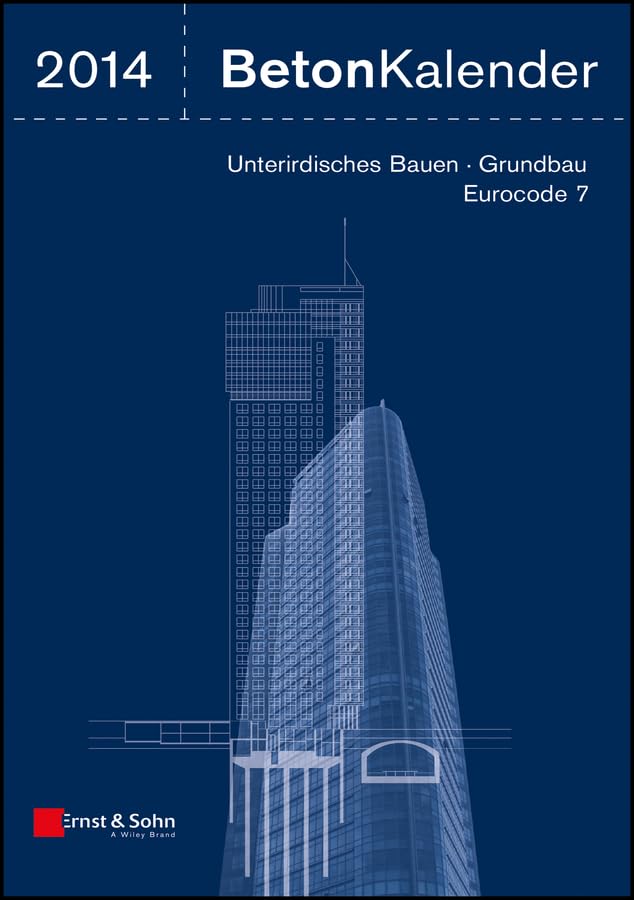 Beton-Kalender 2014 livre sur le génie civil et Eurocode 7 en allemand