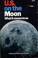U.S. On the Moon : What it Means to Us B000ZDRXRA Book Cover