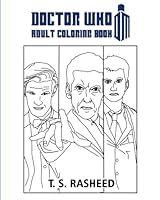Doctor Who Adult Coloring Book 1542781396 Book Cover