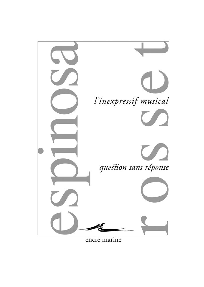 L'inexpressif musical / Question sans réponse
