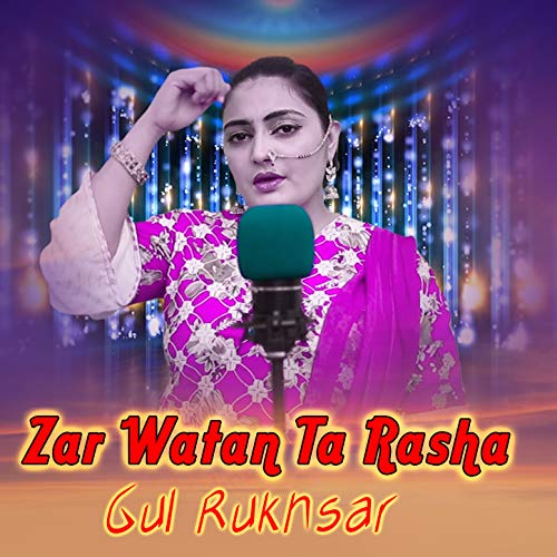 Master Gul Raksh Play Zar Watan Ta Rasha - Single by Gul Rukhsar on Amazon Music