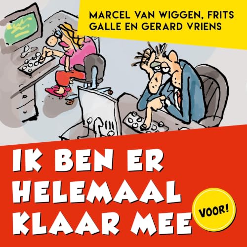 Couverture de Ik Ben er Helemaal Klaar Mee
