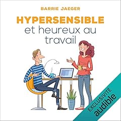 Couverture de Hypersensible et heureux au travail