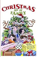 Christmas Ate My Family 1499539835 Book Cover