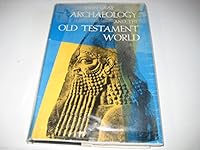 Archaeology and the Old Testament world B002K6GDDU Book Cover