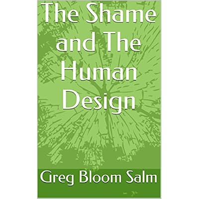 The Shame and The Human Design