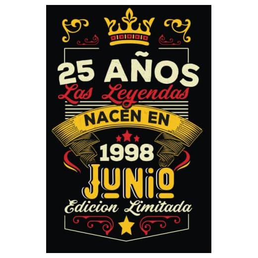 LAS LEYENDAS NACEN EN JUNIO EL AÑO 1998: 25 Aniversario Cuaderno personalizado 25 años regalos Feliz 1998 cumpleaños ideas de regalos