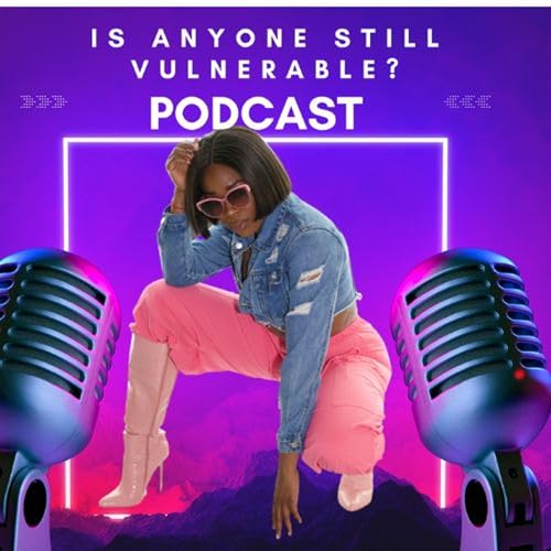 Is Anyone Still Vulnerable Podcast Titelbild
