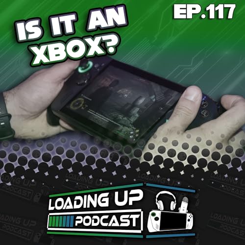 Ep. 117: Is It An Xbox?