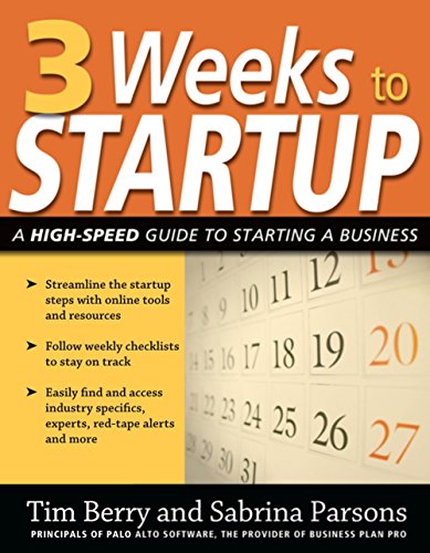 3 Weeks to Startup: A High Speed Guide to Starting a Business
