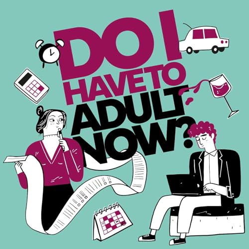 Do I Have To Adult Now? copertina