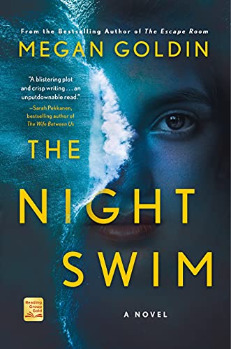 Amazon Com The Night Swim A Novel Ebook Goldin Megan Kindle Store