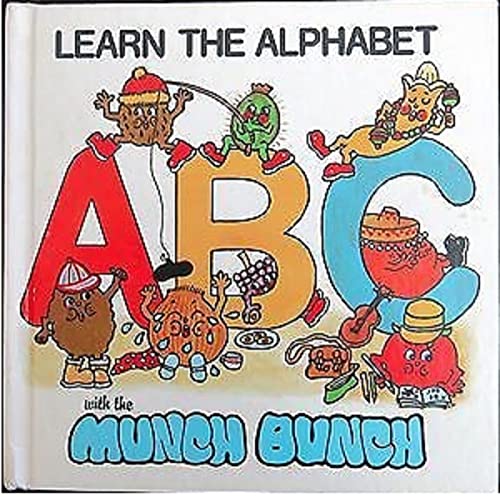 Learn the Alphabet With the Munch Bunch      Library Binding – January 1, 1981