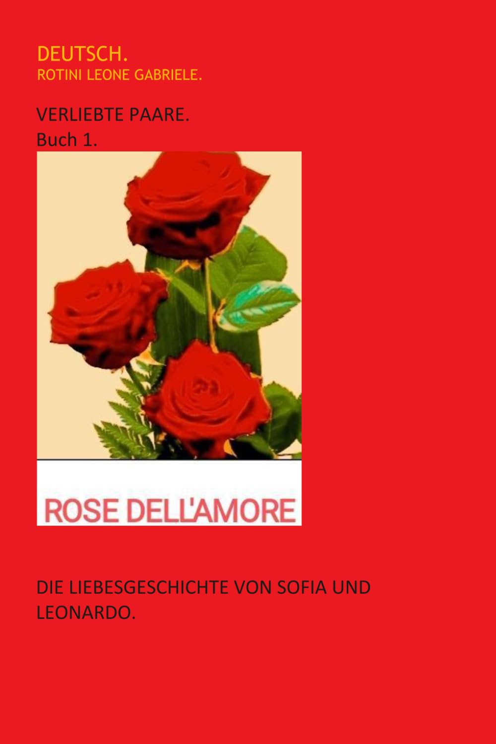 VERLIEBTE PAARE. Buch 1.