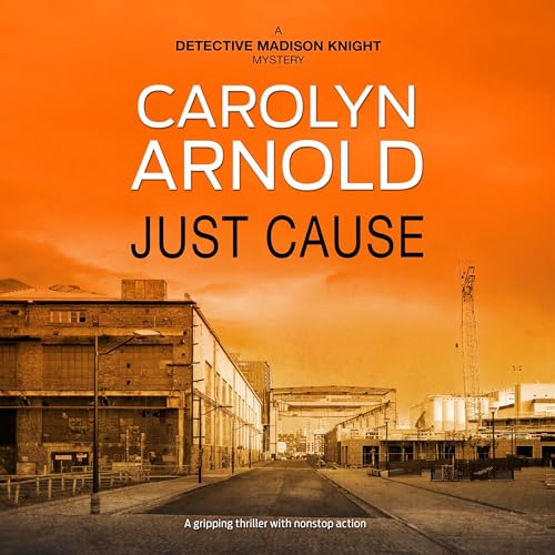 Just Cause by Carolyn Arnold episode artwork