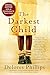 The Darkest Child
