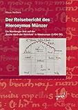  Der Reisebericht des Hieronymus Münzer: Ein Nürnberger Arzt auf der \