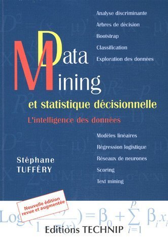 Télécharger Data Mining et statistique décisionnelle - Nouvelle édition PDF Ebook En Ligne