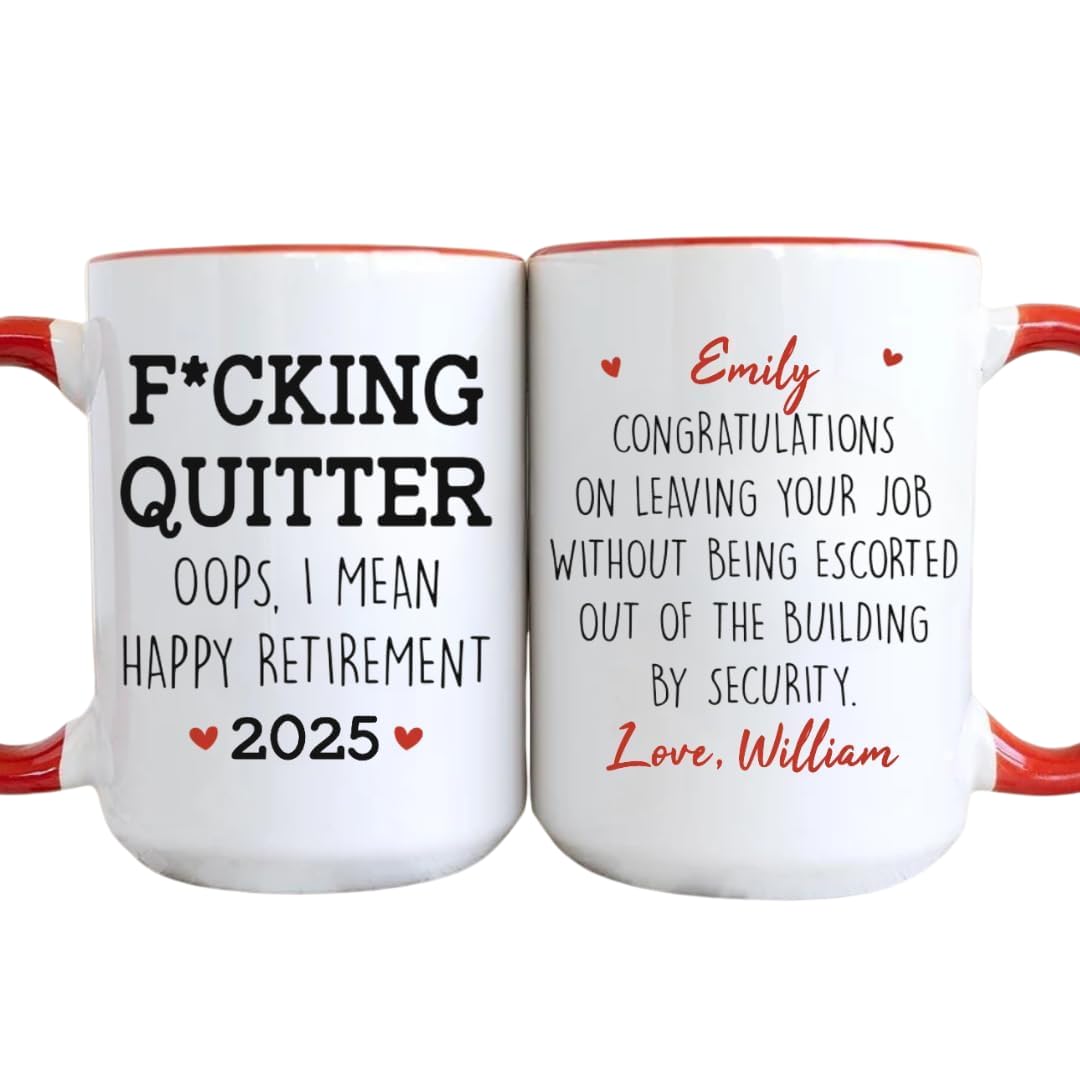 43Lotus Fucking Quitter Oops I Mean Happy Retirement Mug - Personalized Coworker Coffee Mug Fucking Quitter I Mean