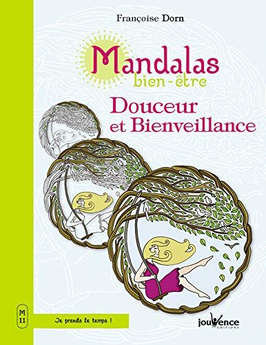 Télécharger Mandalas Bien-être Douceur et bienveillance Livre eBook France