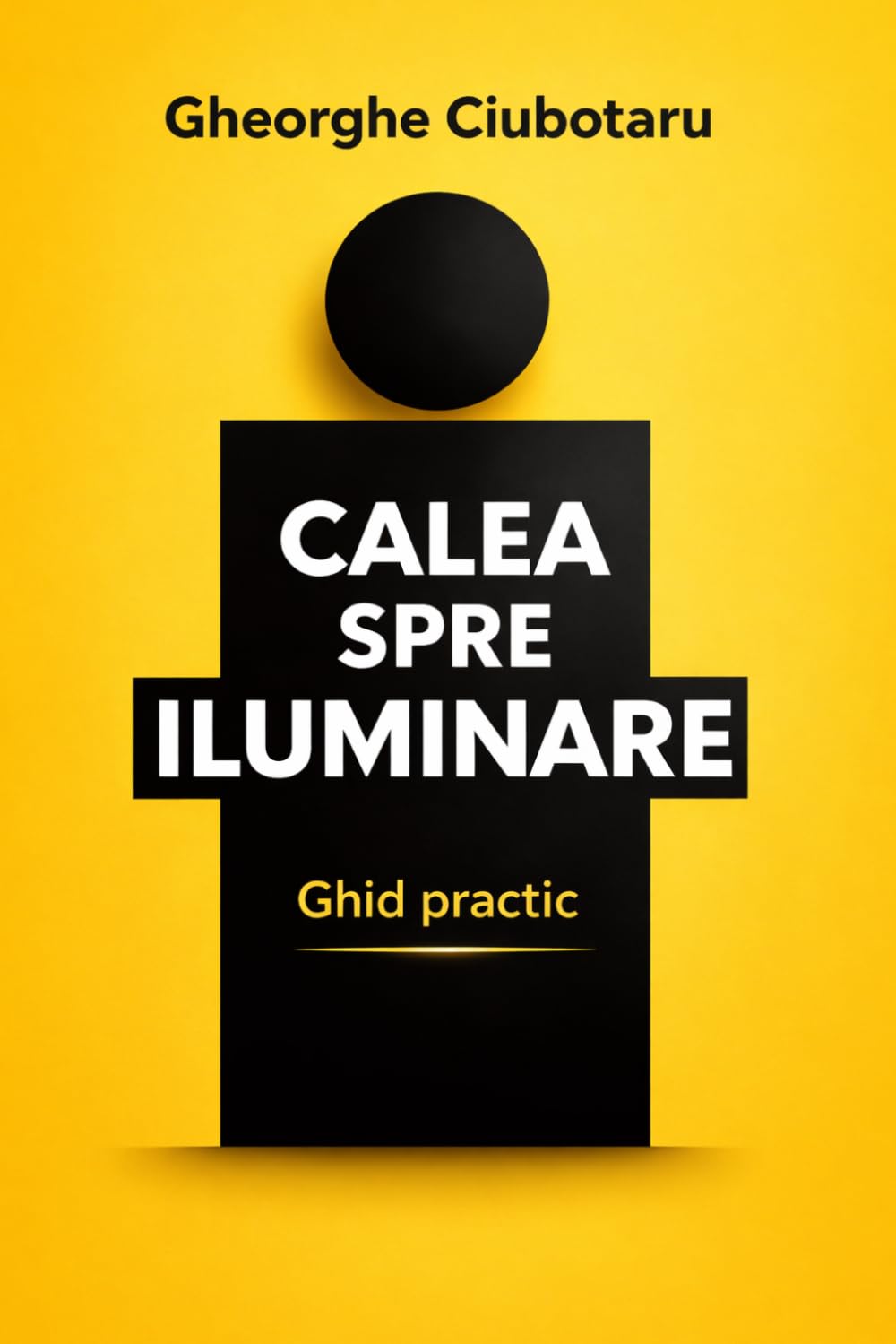 Calea spre iluminare: Ghid practic pentru transformare interioară