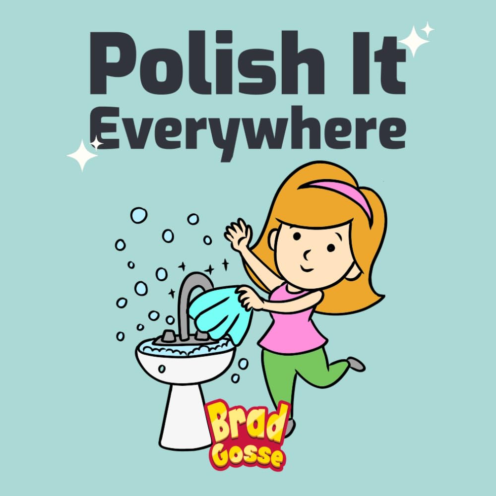 Polish It: Everywhere (Rejected Children's Books (Funny Books For Adults))