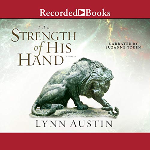 Amazon.co.jp Strength of His Hand (Audible Audio Edition) Lynn Austin
