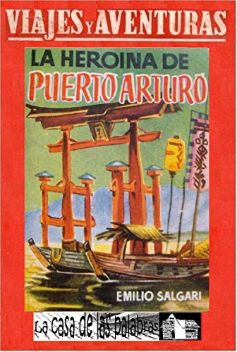 La heroína de Puerto Arturo (Viajes y Aventuras) (Spanish Edition) für 1,74 EUR bei amazon.de Bild: La heroína de Puerto Arturo (Viajes y Aventuras) (Spanish Edition) für 1,74 EUR bei amazon.de