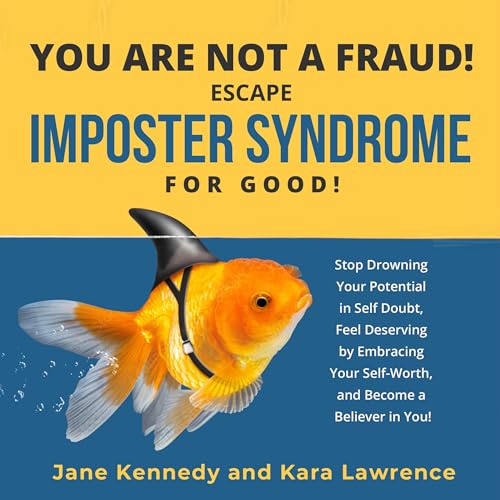 Listen to You Are Not a Fraud! by Jane Kennedy, Kara Lawrence episode artwork