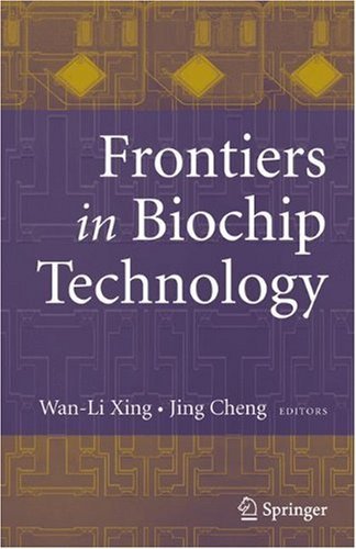 Frontiers in Biochip Technology Frontiers in Biochip Technology