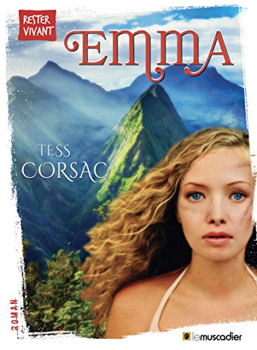 Télécharger Emma: Un roman d'anticipation (Rester vivant) PDF Ebook En Ligne