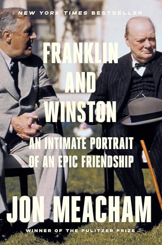 Franklin and Winston: An Intimate Portrait of an Epic Friendship