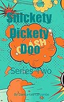 Snickety Dickety Doo 1320492134 Book Cover