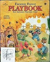 FARAWAY FOREST PLAYBOOK For Autumn Playtime Fun! B000EWUUKY Book Cover