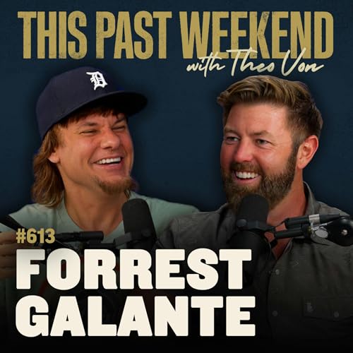 #613 - Forrest Galante Podcast Por arte de portada
