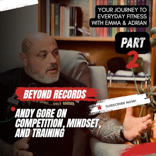 『Part 2 of Beyond Records: Andy Gore on Competition, Mindset & Training』のカバーアート
