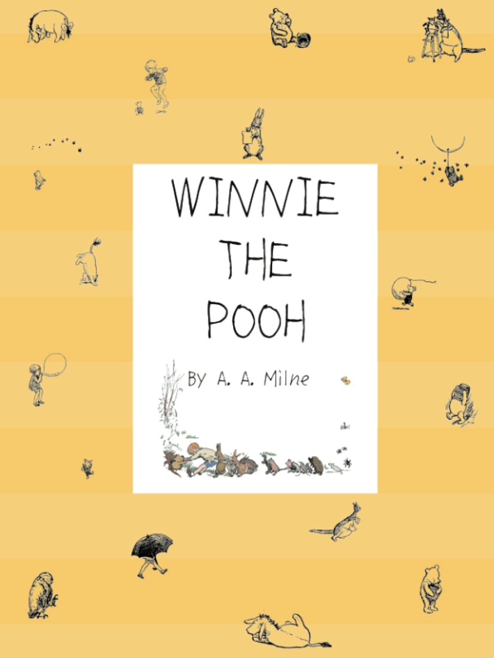 Winnie The Pooh (Color Illustrated Book): The Original 1926 Classic A. A. Milne Adventures in the Hundred Acre Wood