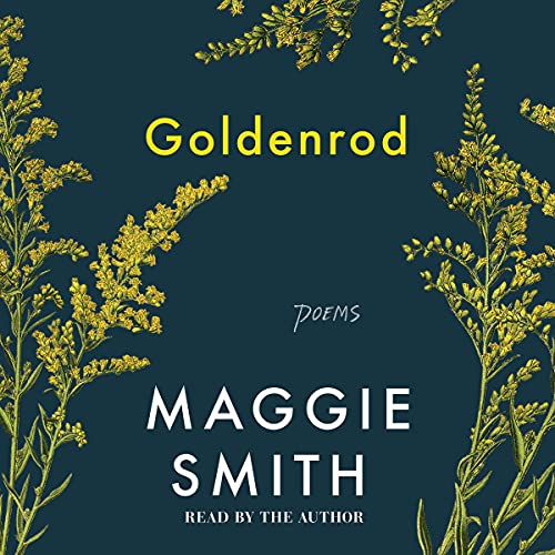 Goldenrod by Maggie Smith episode artwork