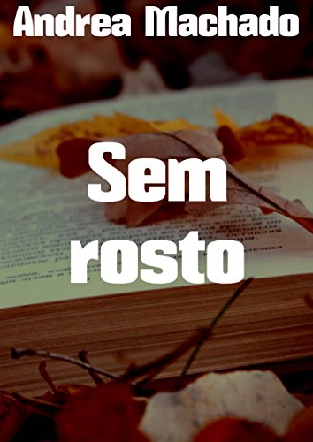 Sem rosto.