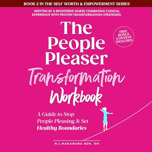 The People Pleaser Transformation Workbook by H.L. Nakamura episode artwork