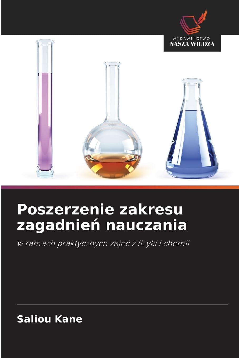 Poszerzenie zakresu zagadnień nauczania: w ramach praktycznych zajęć z fizyki i chemii